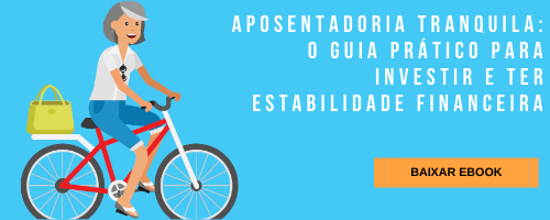 cta-aposentadoria-tranquila-o-guia-pratico-para-investir-e-ter-estabilidade-financeira