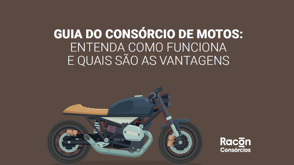 Guia do consórcio de motos: entenda como funciona e quais são as vantagens